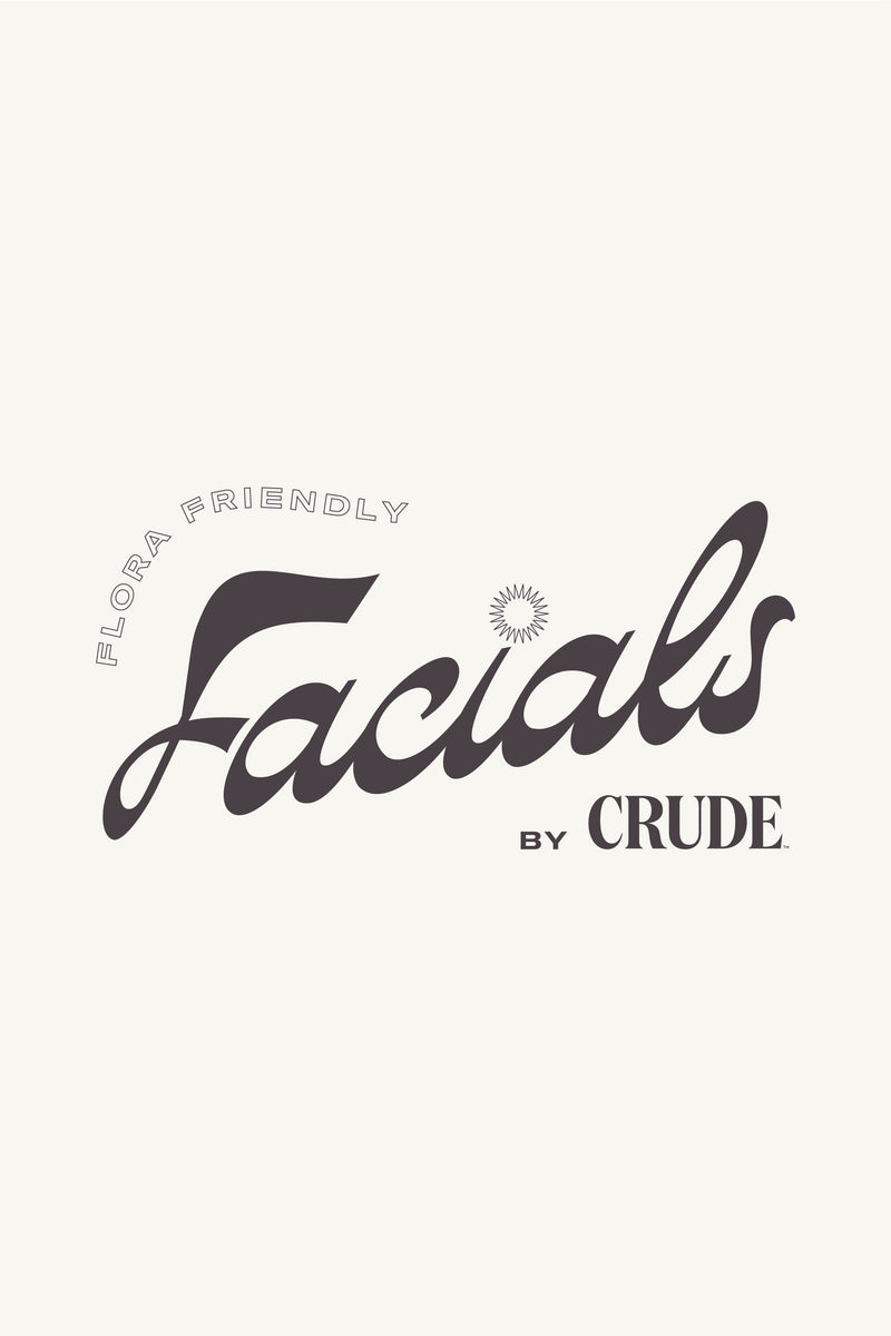 Now in Salt Lake City: The CRUDE Facial